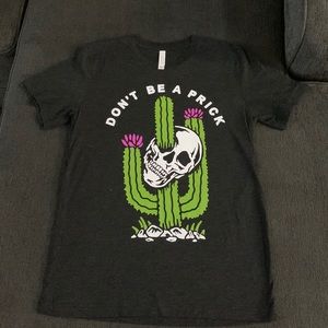 BNWOT Dark Heathered Grey “Dont Be A Prick” Tee Size Uni-Sex M (Womens Large)